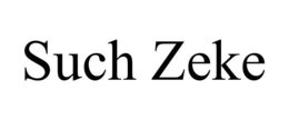 SUCH ZEKE trademark