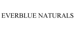 EVERBLUE NATURALS trademark