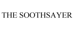 THE SOOTHSAYER trademark