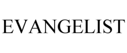 EVANGELIST trademark