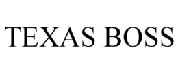 TEXAS BOSS trademark