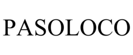 PASOLOCO trademark