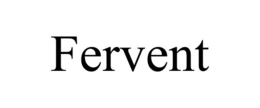FERVENT trademark