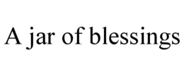 A JAR OF BLESSINGS trademark