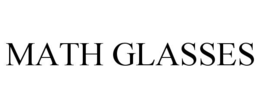 MATH GLASSES trademark