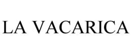 LA VACARICA trademark