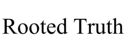 ROOTED TRUTH trademark