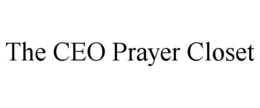 THE CEO PRAYER CLOSET trademark
