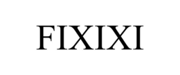 FIXIXI trademark