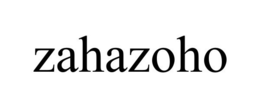 ZAHAZOHO trademark