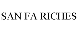 SAN FA RICHES trademark