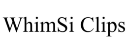 WHIMSI CLIPS trademark