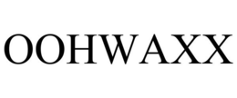 OOHWAXX trademark