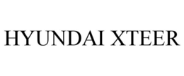HYUNDAI XTEER trademark