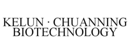 KELUN · CHUANNING BIOTECHNOLOGY trademark