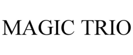 MAGIC TRIO trademark