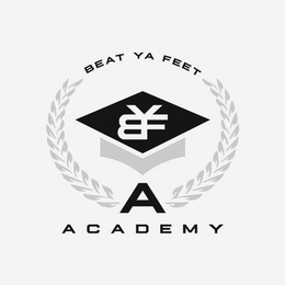 BYF A BEAT YA FEET ACADEMY trademark