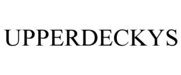 UPPERDECKYS trademark