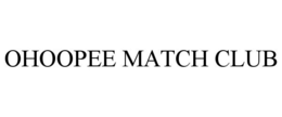 OHOOPEE MATCH CLUB trademark