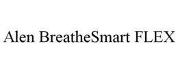 ALEN BREATHESMART FLEX trademark