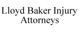 LLOYD BAKER INJURY ATTORNEYS trademark