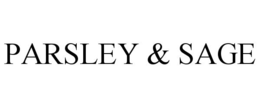 PARSLEY & SAGE trademark