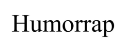 HUMORRAP trademark
