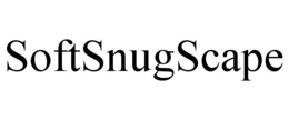 SOFTSNUGSCAPE trademark
