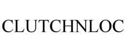 CLUTCHNLOC trademark