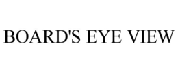 BOARD'S EYE VIEW trademark