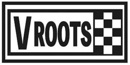 V ROOTS trademark