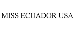 MISS ECUADOR USA trademark