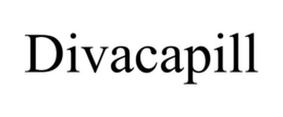 DIVACAPILL trademark