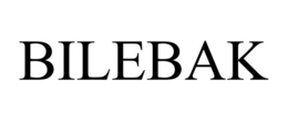 BILEBAK trademark
