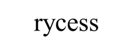RYCESS trademark