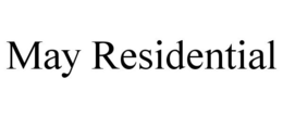 MAY RESIDENTIAL trademark