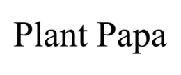 PLANT PAPA trademark