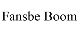 FANSBE BOOM trademark
