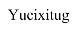 YUCIXITUG trademark