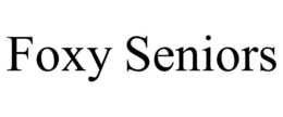 FOXY SENIORS trademark