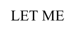 LET ME trademark