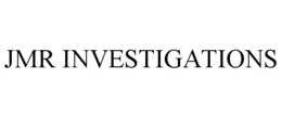 JMR INVESTIGATIONS trademark