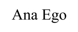 ANA EGO trademark