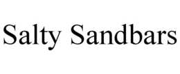 SALTY SANDBARS trademark