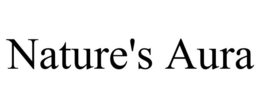NATURE'S AURA trademark