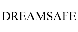 DREAMSAFE trademark