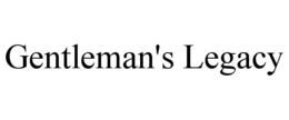 GENTLEMAN'S LEGACY trademark