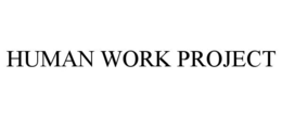 HUMAN WORK PROJECT trademark