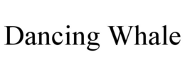 DANCING WHALE trademark