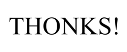 THONKS! trademark